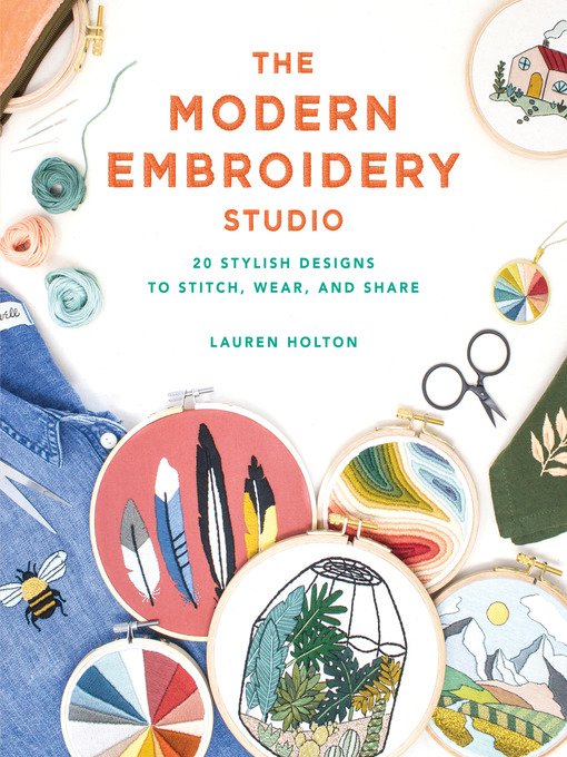 Title details for The Modern Embroidery Studio by Lauren Holton - Wait list